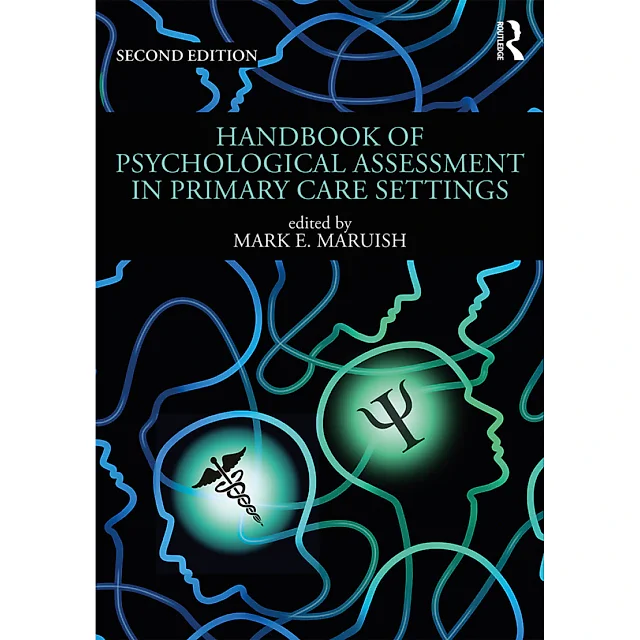 Handbook of Psychological Assessment in Primary Care Settings