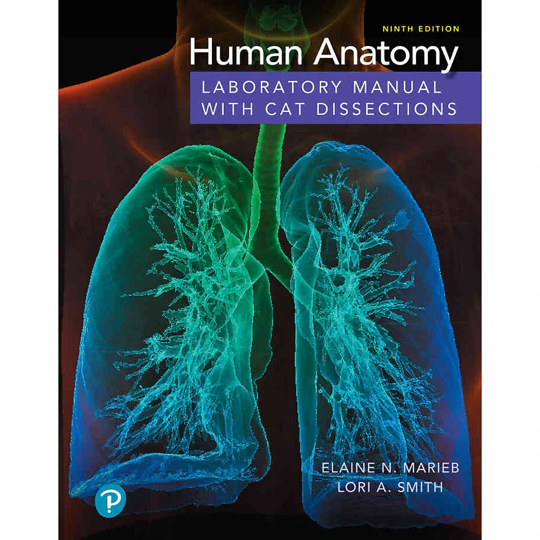 Human Anatomy Laboratory Manual with Cat Dissections, 9th Edition