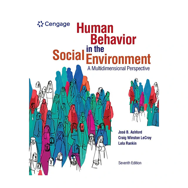 Human Behavior in the Social Environment: A Multidimensional Perspective 7th Edition