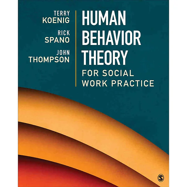 Human Behavior Theory for Social Work Practice, 1st Edition