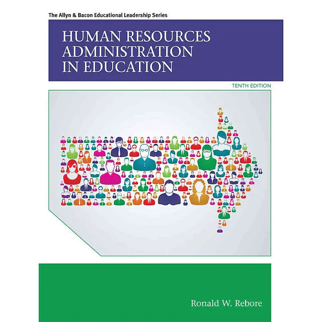 Human Resources Administration in Education, 10th Edition