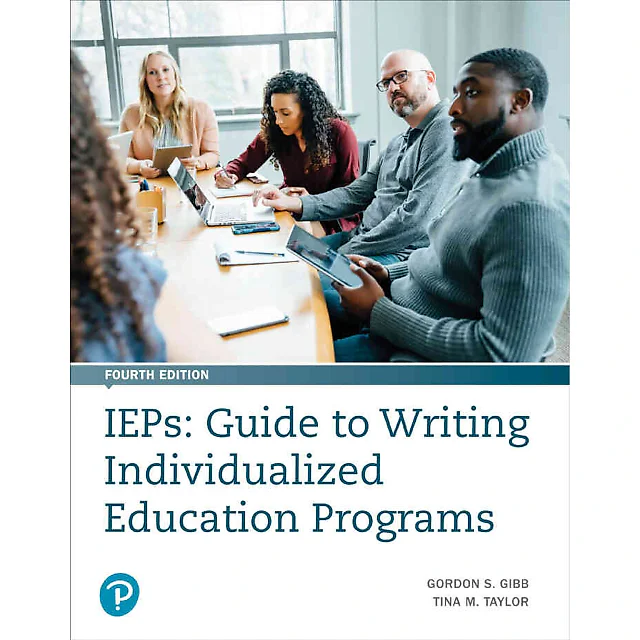 IEPs: Guide to Writing Individualized Education Programs, 4th Edition