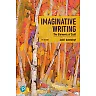 Imaginative Writing: The Elements of Craft, 5th Edition