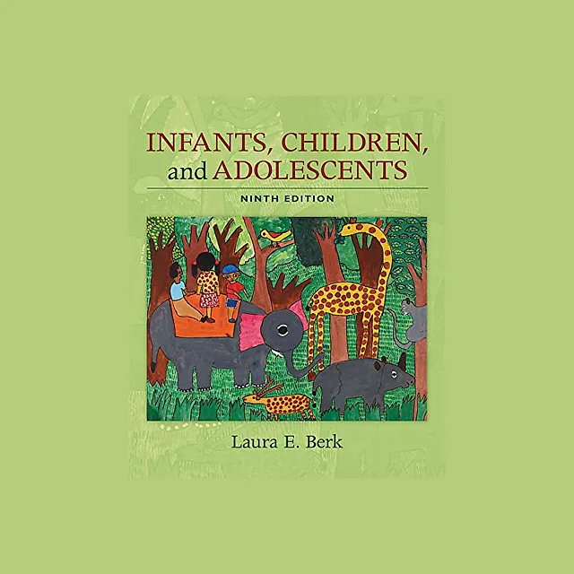 Infants, Children, and Adolescents, 9th Edition