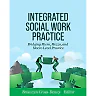 Integrated Social Work Practice: Bridging Micro, Mezzo, and Macro Level Practice