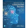 Introduction to Communication Disorders: A Lifespan Evidence-Based Perspective, 7th Edition