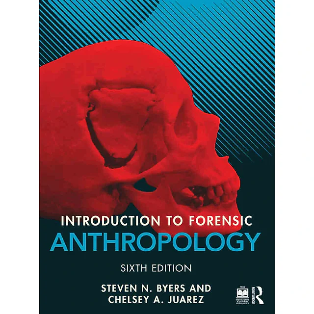 Introduction to Forensic Anthropology 6th Edition