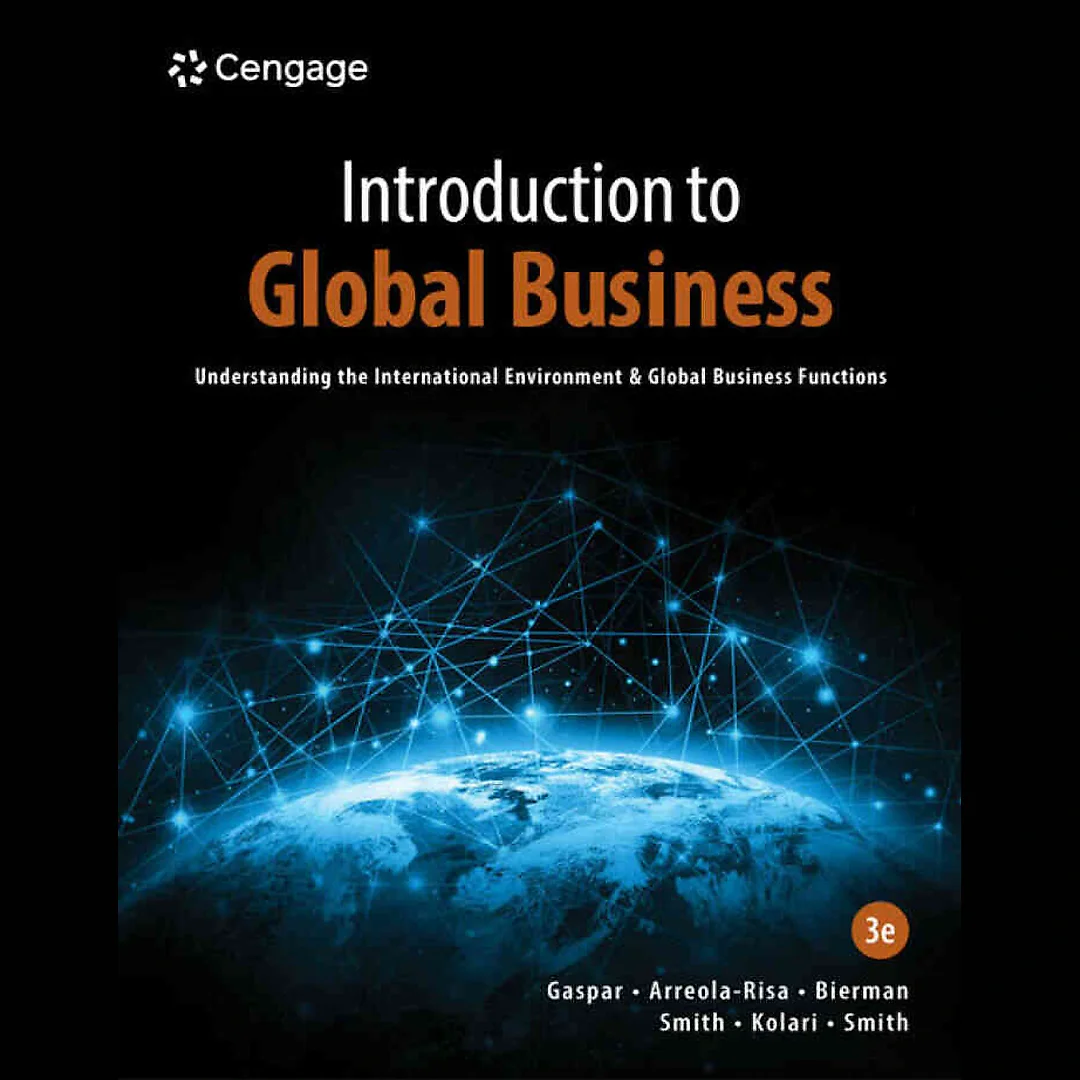 Introduction to Global Business: Understanding the International Environment & Global Business Functions 3rd Edition