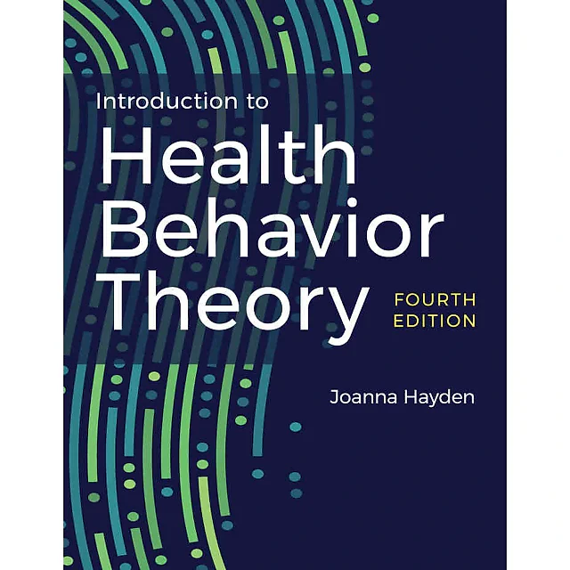 Introduction to Health Behavior Theory, 4th Edition
