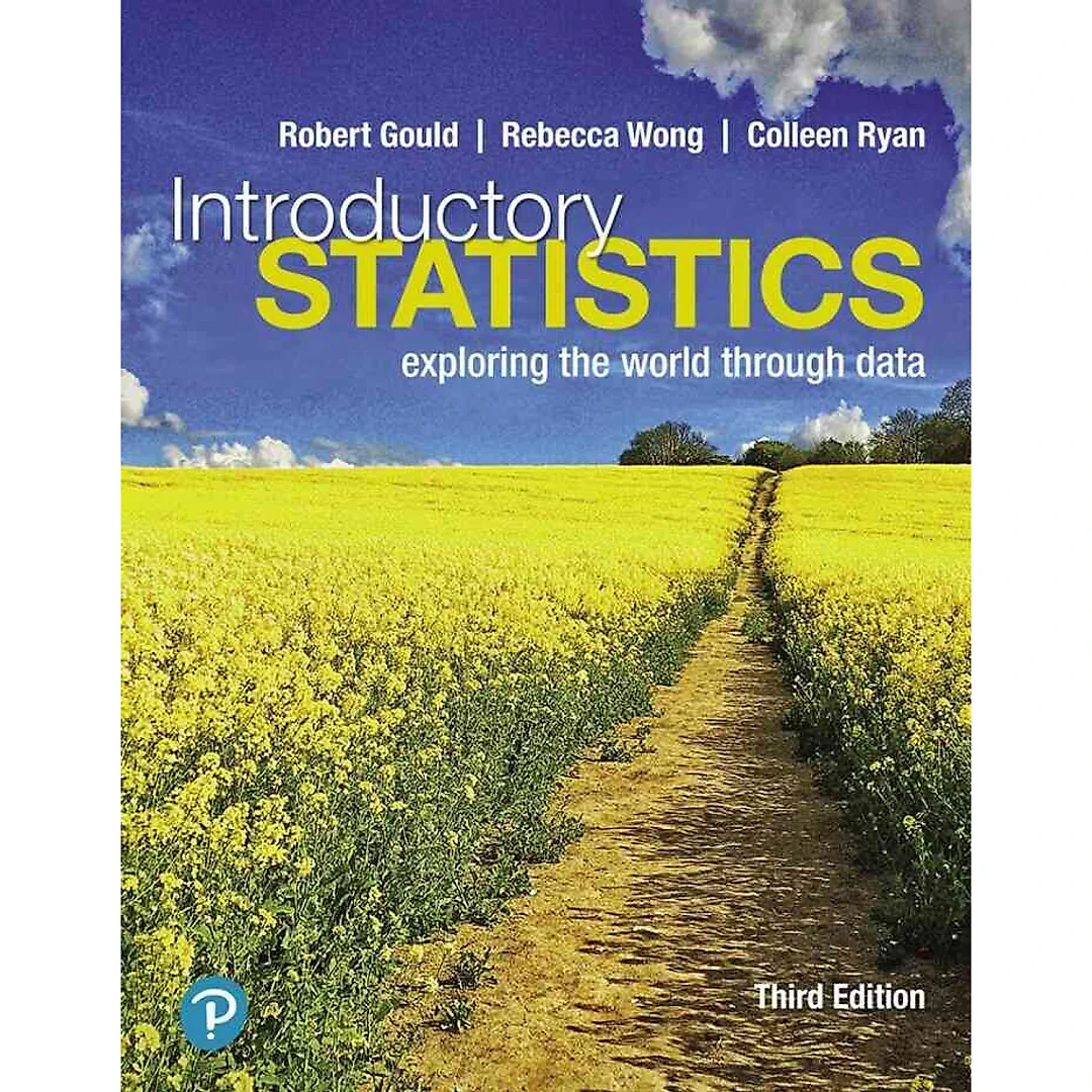 Introductory Statistics: Exploring the World Through Data, 3rd Edition