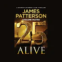 James Patterson: 25 Alive: A Women's Murder Club Thriller (Hardcover)