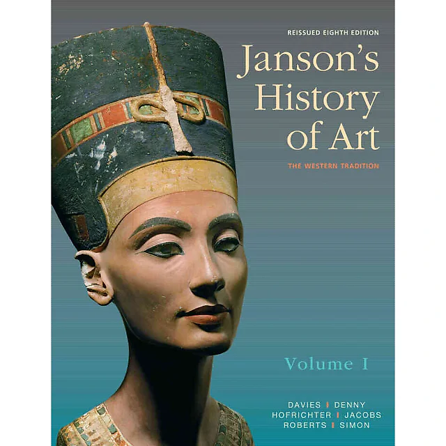 Janson's History of Art: The Western Tradition, Reissued Edition, Volume 1, 8th Edition