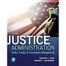 Justice Administration: Police, Courts, &amp; Corrections Management, 9th Edition