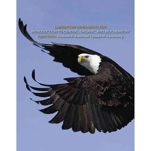 Laboratory Experiments for Introduction to General Organic and Biochemistry 8th Edition