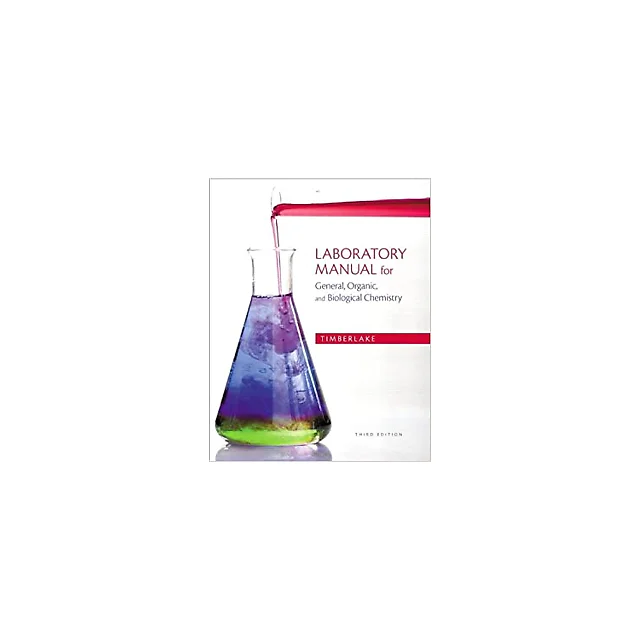 Laboratory Manual for General, Organic, and Biological Chemistry