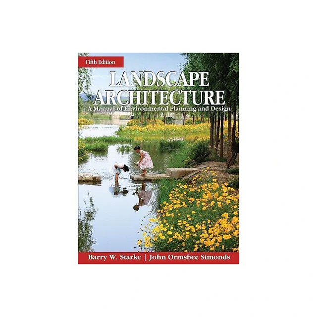Landscape Architecture A Manual Of Environmental Planning And Design 5Th Edition
