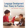 Language Development From Theory to Practice, 3rd Edition