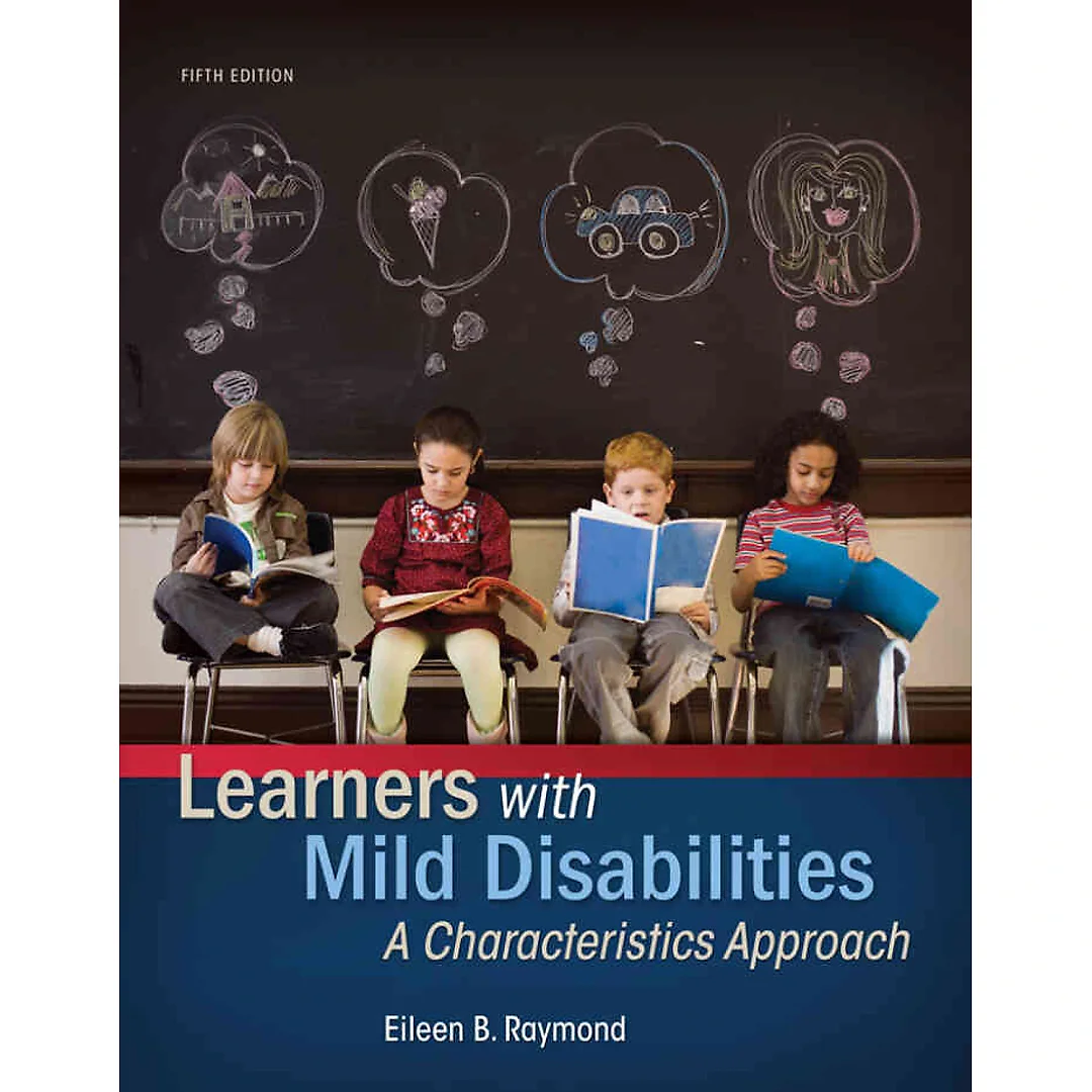 Learners with Mild Disabilities: A Characteristics Approach, 5th Edition