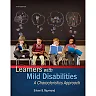 Learners with Mild Disabilities: A Characteristics Approach, 5th Edition