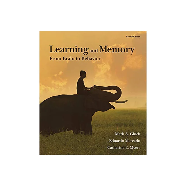 Learning And Memory: From Brain To Behavior
