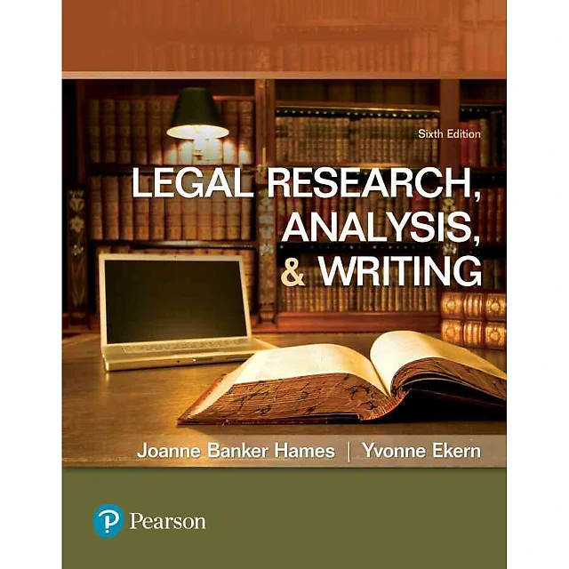Legal Research, Analysis, and Writing, 6th Edition