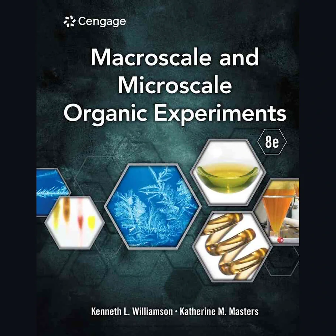 Macroscale and Microscale Organic Experiments 8th Edition