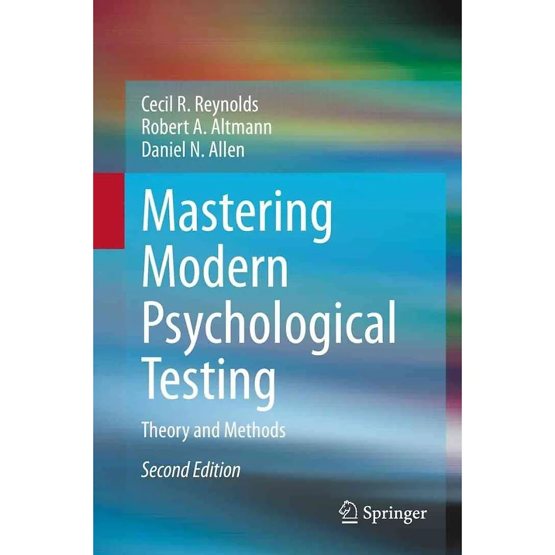 Mastering Modern Psychological Testing: Theory and Methods, 2nd Edition