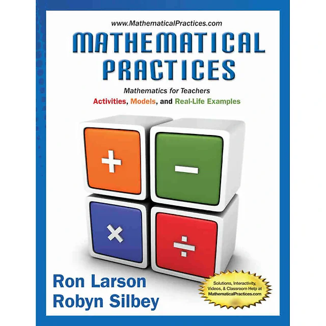 Mathematical Practices Mathematics for Teachers: Activities Models and Real-Life Examples 1st Edition