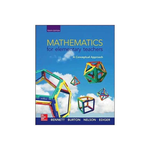 Mathematics for Elementary Teachers: A Conceptual Approach