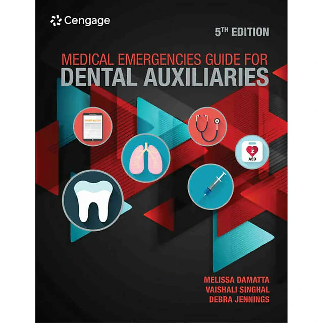 Medical Emergencies Guide for Dental Auxiliaries 5th Edition