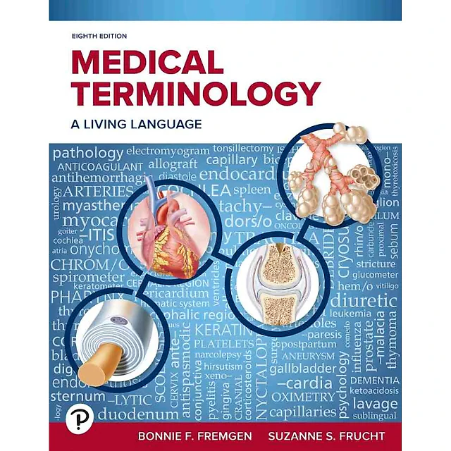 Medical Terminology: A Living Language, 8th Edition