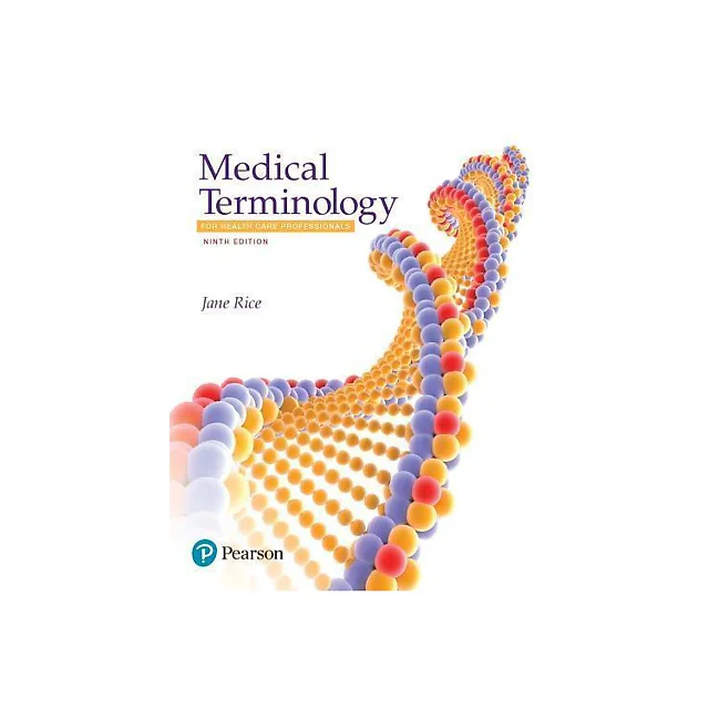 Medical Terminology For Health Care Professionals 9Th Edition