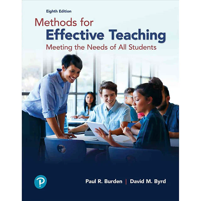 Methods for Effective Teaching: Meeting the Needs of All Students, 8th Edition