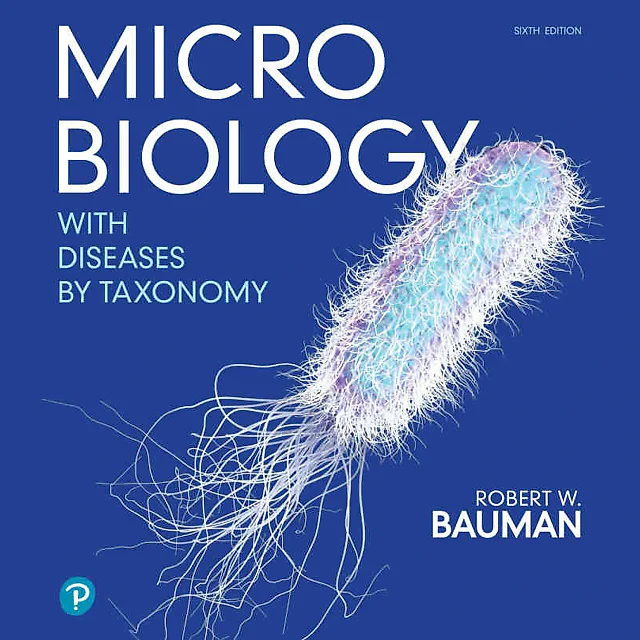 Microbiology with Diseases by Taxonomy, 6th Edition