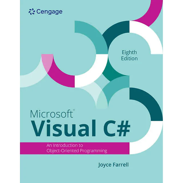 Microsoft Visual C#: An Introduction to Object-Oriented Programming 8th Edition