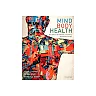 Mind/Body Health: The Effects of Attitudes, Emotions, and Relationships ??? 5th Edition