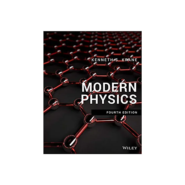 Modern Physics, 4th Edition