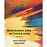 Multiculturalism, Crime, and Criminal Justice, 3rd Edition
