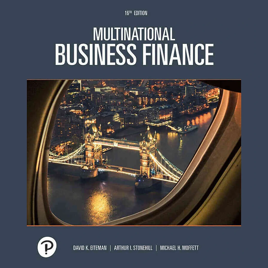 Multinational Business Finance, 16th Edition