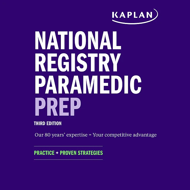 National Registry Paramedic Prep: Practice Proven Strategies