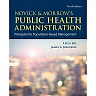 Novick & Morrow's Public Health Administration: Principles for Population-Based Management, 4th Edition