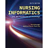 Nursing Informatics and the Foundation of Knowledge, 6th Edition