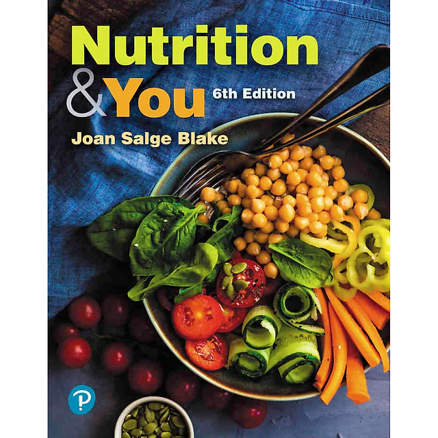 Nutrition & You, 6th Edition