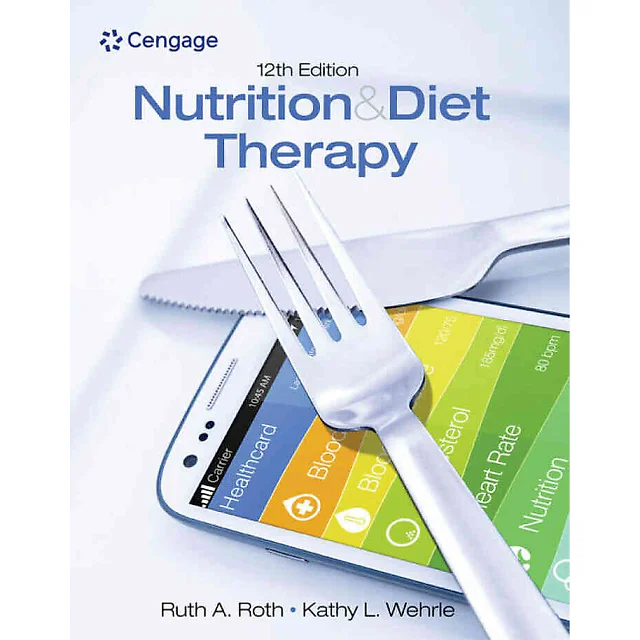 Nutrition & Diet Therapy 12th Edition