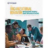 Organizational Behavior: Science The Real World and You 13th Edition