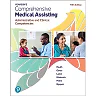 Pearson's Comprehensive Medical Assisting: Administrative and Clinical Competencies, 5th Edition