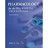 Pharmacology for the Prehospital Professional