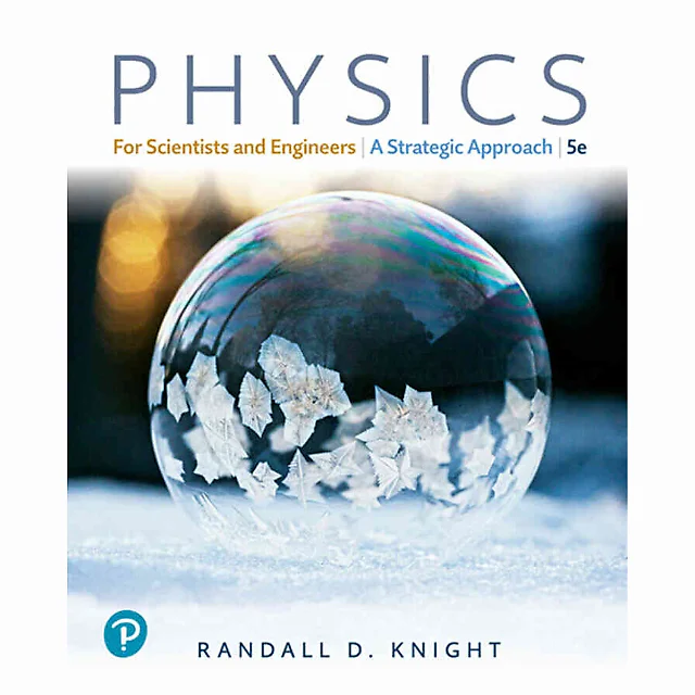 Physics for Scientists and Engineers: A Strategic Approach with Modern Physics, 5th Edition