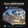 Police Administration: Structures, Processes, and Behavior, 10th Edition