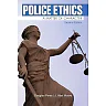 Police Ethics: A Matter of Character 2nd Edition